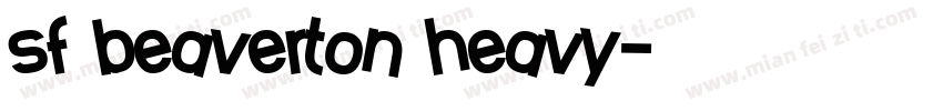 sf beaverton heavy字体转换